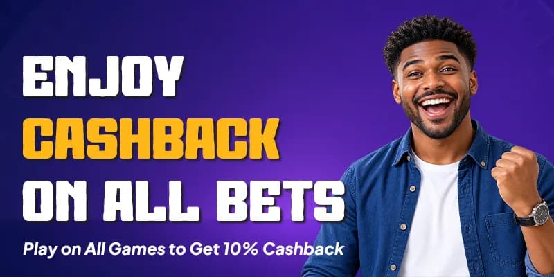 Enjoy cashback on all bets — play on all games to get 10% cashback.