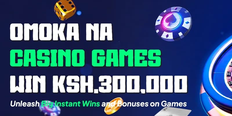 Omoka na casino games — win KSh 300,000 and unleash big instant wins and bonuses on games.